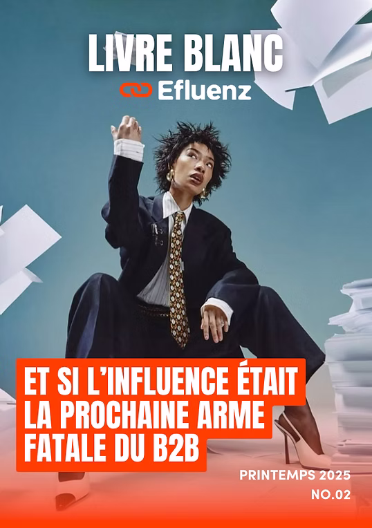 L’influence est-elle le prochain facteur de changement pour le B2B ?