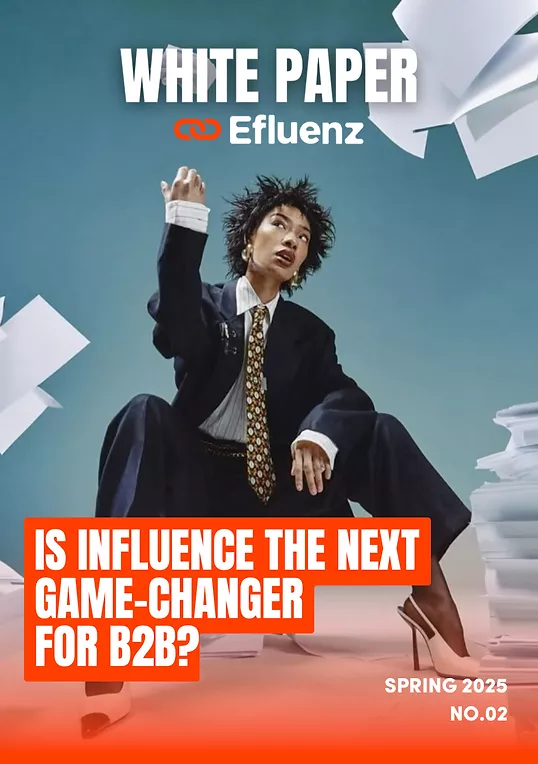 Is influencer marketing the next driver of change for B2B?